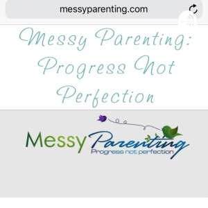 Messy Parenting: Progress not Perfection-logo