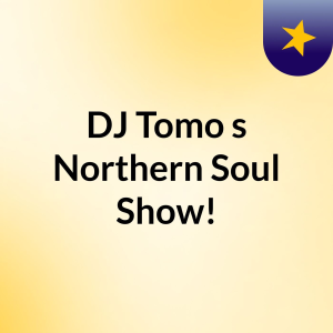 DJ Tomo's Northern Soul Show!-logo