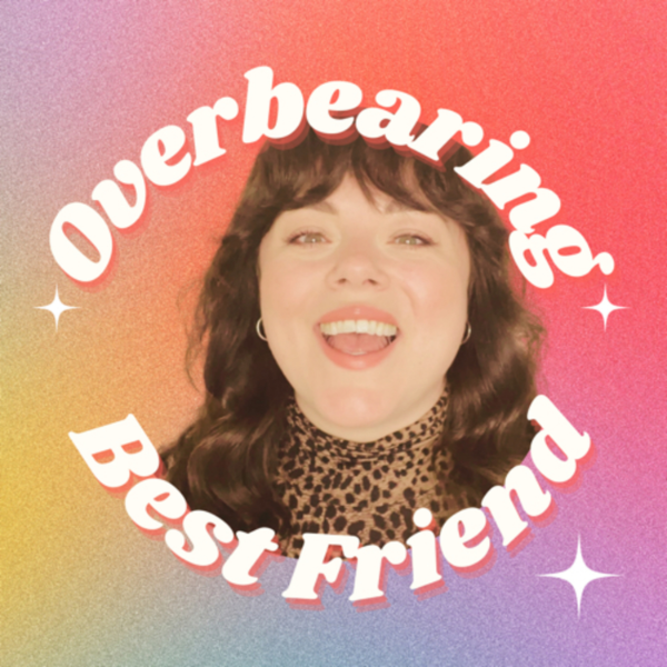 Overbearing Best Friend Listen to All Episodes Marriage