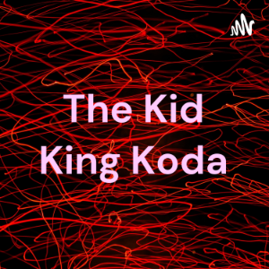 The Kid King Koda