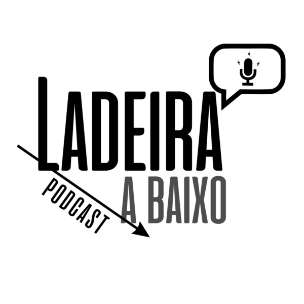 Ladeira a Baixo Podcast Listen to Podcasts On Demand Free TuneIn