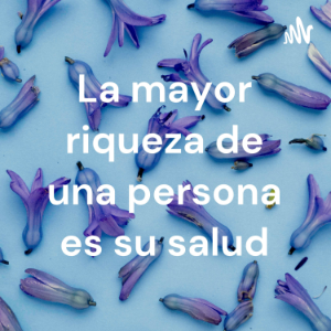 La mayor riqueza de una persona es su salud-logo