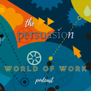 The Persuasion: World of Work Podcast-logo