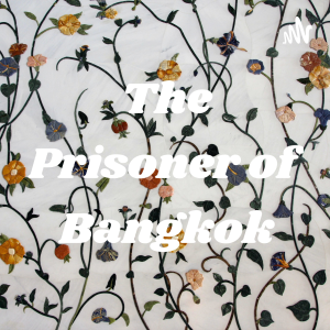 The Prisoner of Bangkok