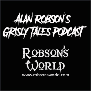 Alan Robson's Grisly Tales Podcast on Robsons World-logo