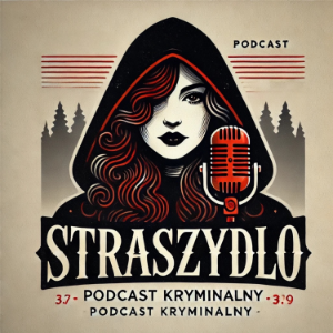 STRASZYDŁO - Podcast Kryminalny-logo