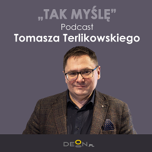 Podcast Tomasza Terlikowskiego | Tak mysle-logo