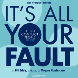 It’s All Your Fault: High Conflict People-logo
