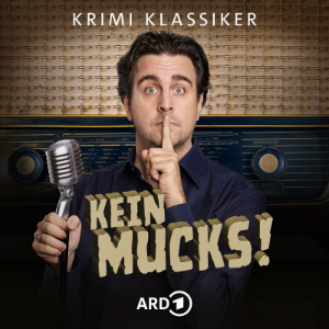 "Kein Mucks!" - der Krimi-Podcast mit Bastian Pastewka