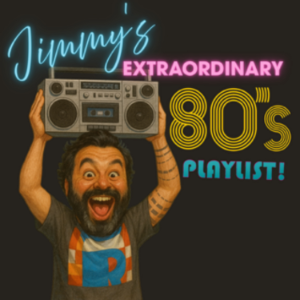 Jimmy’s Extraordinary '80s Playlist!-logo