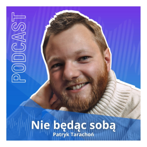 Podcast Nie bedac soba | Motywacja | Rozwoj Osobisty-logo