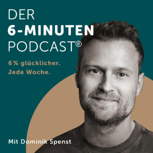 Der 6-Minuten-Podcast - Personlichkeitsentwicklung to go!-logo