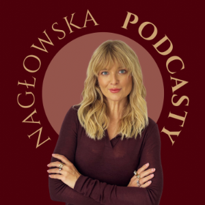 Nagłowska podcasty-logo