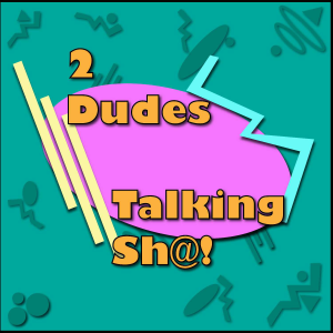 2 Dudes Talking Sh**-logo