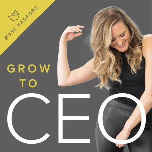 Grow to CEO with Rose Radford-logo