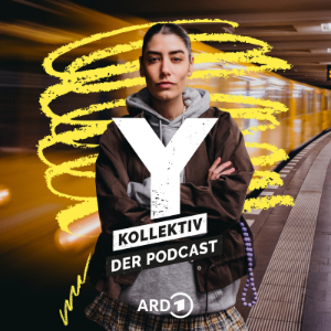 Trailer: Y-Kollektiv – Der Podcast