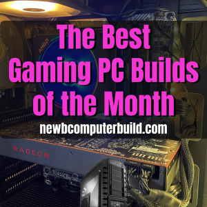 Gaming PC Builds of the Month-logo