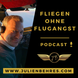 FLIEGEN OHNE FLUGANGST - Podcast⎪Captain Julien Behres-logo