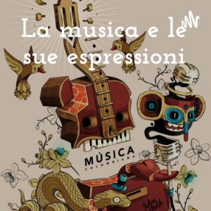 La musica e le sue espressioni