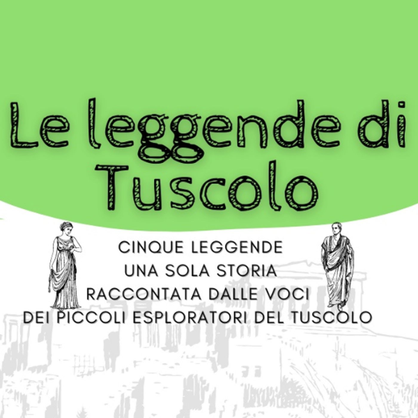 Le leggende di Tuscolo Listen to Podcasts On Demand Free TuneIn