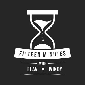 15 Minutes (With Flav and Windy)-logo