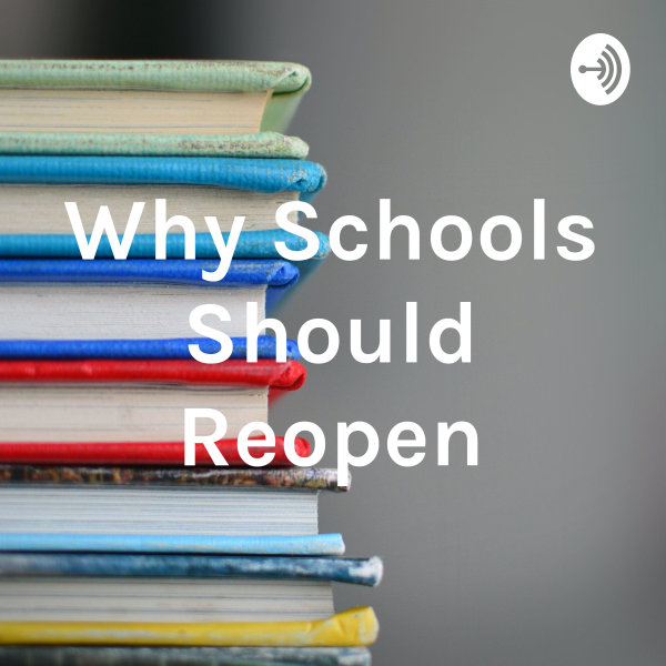 Why Schools Should Reopen Listen to Podcasts On Demand Free TuneIn