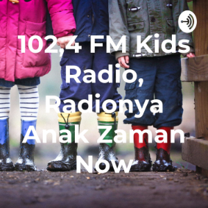 102,4 FM Kids Radio, Radionya Anak Zaman Now-logo