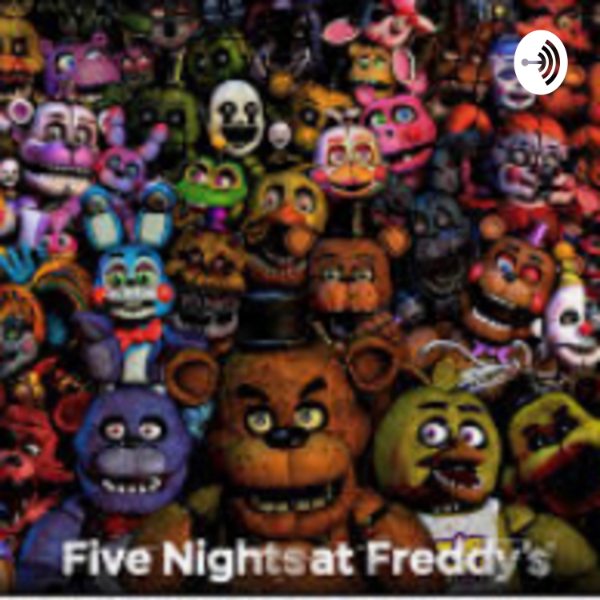 Fnaf tips and tricks and fnaf stuff Listen to Podcasts On Demand Free