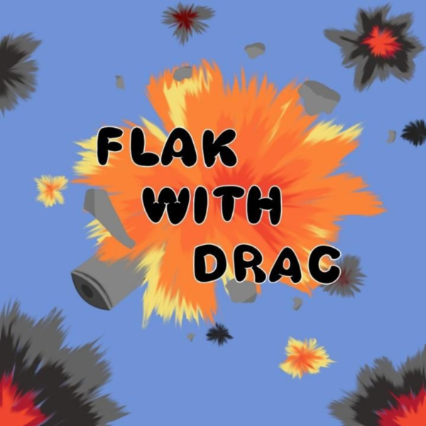 Flak With Drac Listen to Podcasts On Demand Free TuneIn