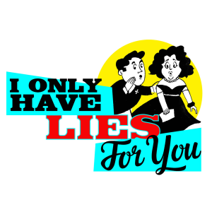 I Only Have Lies For You-logo