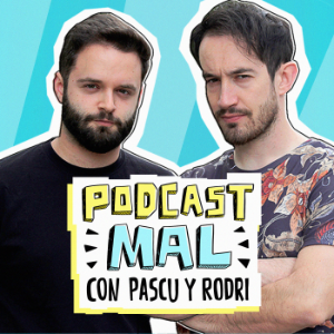 Podcast Mal, con Pascu y Rodri-logo