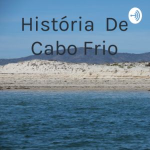 Historia De Cabo Frio