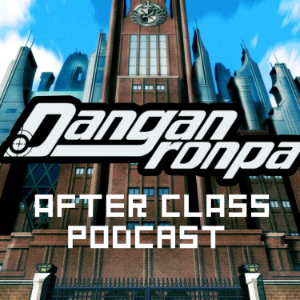 Danganronpa: After Class Podcast-logo