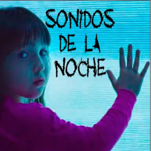 SONIDOS DE LA NOCHE - HISTORIAS, RELATOS DE TERROR-logo