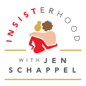 Insisterhood