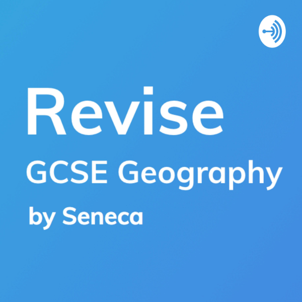 Revise GCSE Geography Revision Listen to Podcasts On Demand Free