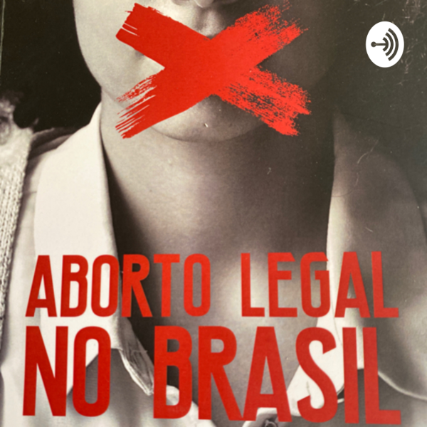 DSDR e ABORTO LEGAL | Listen to Podcasts On Demand Free | TuneIn