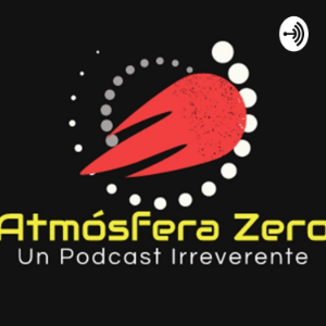 Atmósfera Zero S2 EP4 Among Us!, FRENAAA que dan pena, #Bellapoarch la Tik Toker mas famosa, Entrevista con Itzel Jaramillo actriz de doblaje y los programas mas famosos de los 2000s