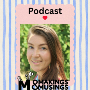 Makings and Musings Podcast-logo