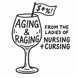 Aging & Raging