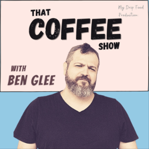 That Coffee Show with Ben Glee-logo