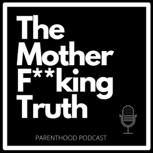 The Mother F**king Truth Podcast-logo