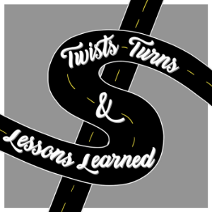 Twists Turns & Lessons Learned podcast-logo
