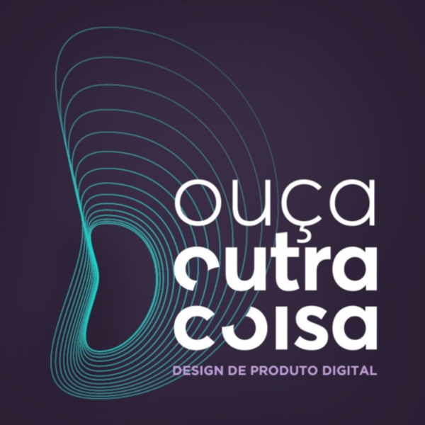 Ouca Outra Coisa | Listen to Podcasts On Demand Free | TuneIn