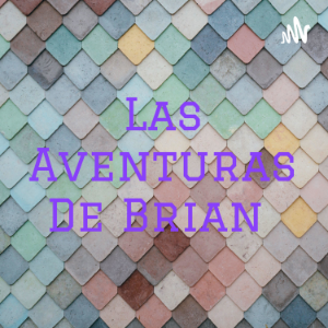 Las Aventuras De Brian