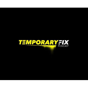 Temporary Fix! Podcast-logo