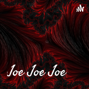 Joe Joe Joe