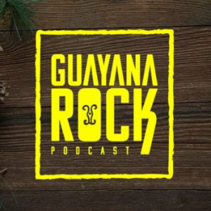 Guayana Rock Podcast - Venezuela