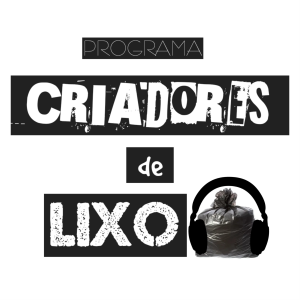 Programa Criadores de Lixo