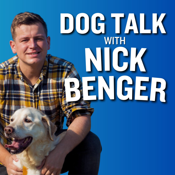 Dog Talk with Nick Benger Listen to Podcasts On Demand Free TuneIn
